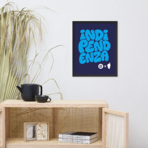 Affiche Encadrée Indipendenza Bleue